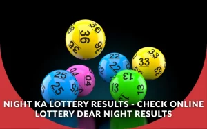 night ka lottery