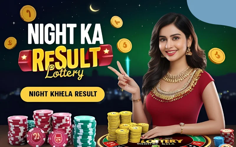 night ka result lottery